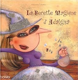 La  recette magique d'Adalgisa