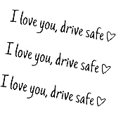 Ferianl 3 x I Love You Drive Safe Car Mirror Stickers, Car Window Vinyl Decal, Cute Stickers for Women, Decal for Window, Mirror, Tumbler, and Water Bottle (Black)