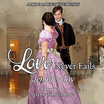 Love never fails a pride prejudice variation english edition