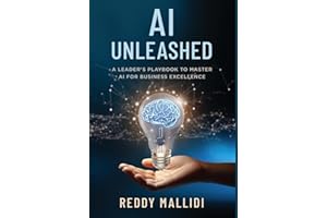 AI Unleashed: A Leader's Playbook to Master AI for Business Excellence