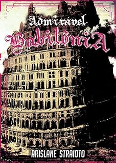 Livro Admirável Babilônia