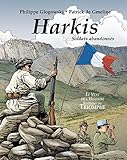 Harkis : Fidélité et abandon by
