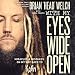 With My Eyes Wide Open: Miracles and Mistakes on My Way Back to KoRn by Brian 