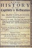 A True History of the Captivity and Restoration of Mrs. Mary Rowlandson.: By Mrs. Mary Rowlandson; and Introduction by Atidem Aroha (Full Original Text). by Mary Rowlandson