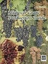 Midwest Grape Production Guide (Bulletin 919)