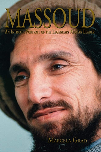 Download Massoud: An Intimate Portrait of the Legendary Afghan Leader (English Edition) PDF