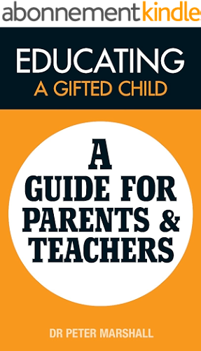 Download Educating a Gifted child: A Guide for Parents & Teachers (English Edition) PDF