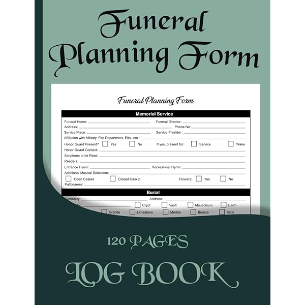Funeral Planning Form Book: Funeral Planning Log | Funeral