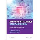 Artificial Intelligence Hardware Design: Challenges and Solutions