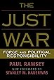 The Just War: Force and Political Responsibility