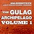 The Gulag Archipelago, Volume l: The Prison Industry and Perpetual Motion