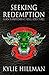 Seeking Redemption: Black Shamrocks MC #3