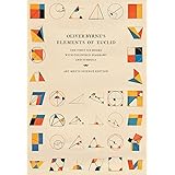 Oliver Byrne's Elements of Euclid: The First Six Books with Coloured Diagrams and Symbols