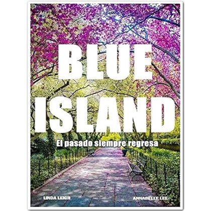 BLUE ISLAND 2: El pasado siempre regresa
