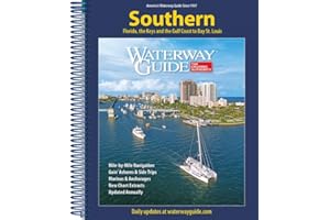 Waterway Guide Southern 2025: Essential Cruising Guide for Boating in Florida & the Gulf Coast to Bay St. Louis