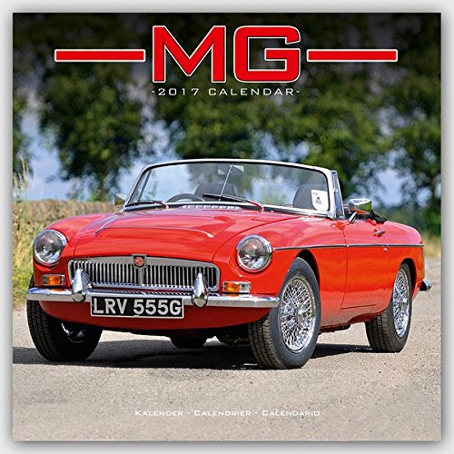 MG Calendar- Calendars 2016 - 2017 Wall Calendars - Car Calendar - Automobile Calendar - MG 16 Month Wall Calendar by Avonside