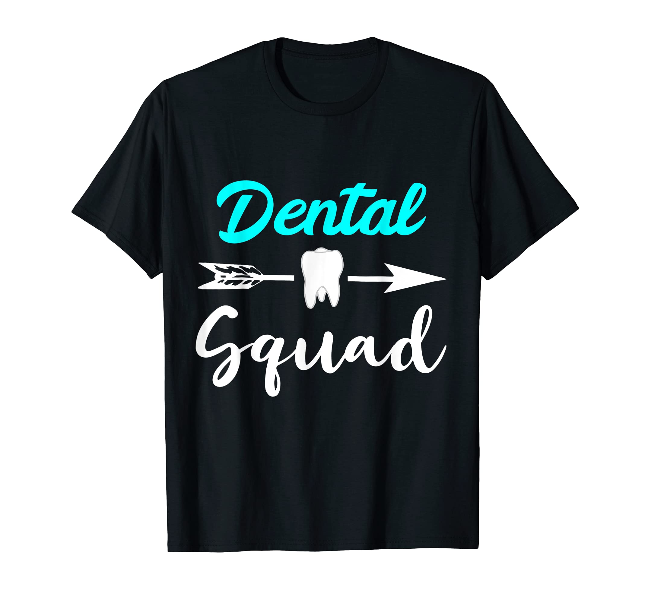 Dental Squad Dentist Team Dental Office Crew Tooth Group T-Shirt