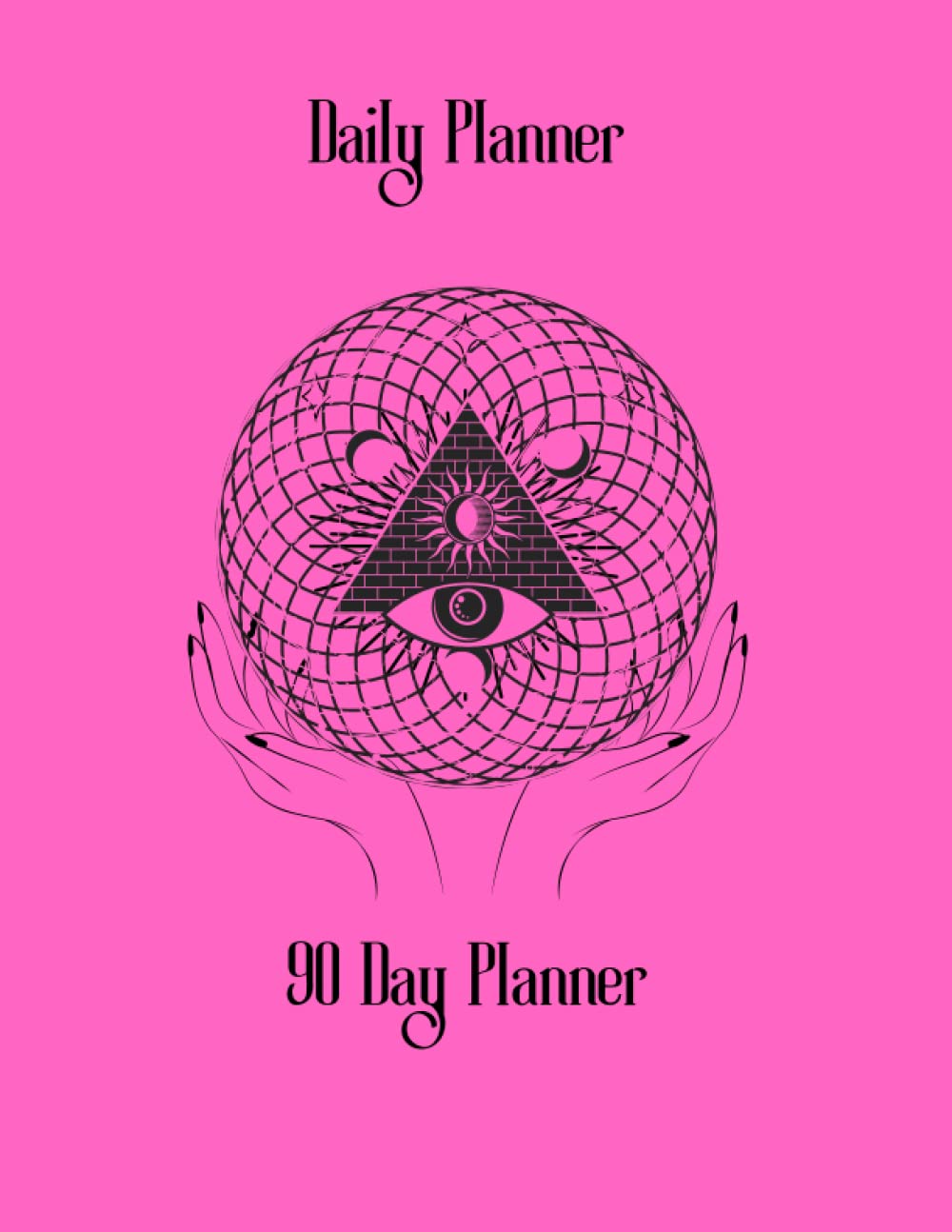Law of Attraction Life and Habits Daily Planner: 90 Day Planner to ultimate goal and habits accomplishment