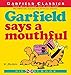 Garfield Says a Mouthful: His 21st Book (Garfield Series) by
