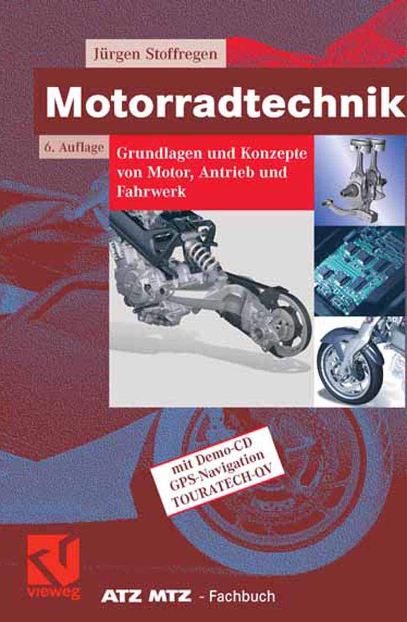 Motorradtechnik Grundlagen Und Konzepte Von Motor Antrieb Und Fahrwerk Amazon Co Uk Stoffregen Jurgen 9783834801043 Books
