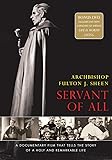 Archbishop Fulton Sheen: Servant of All