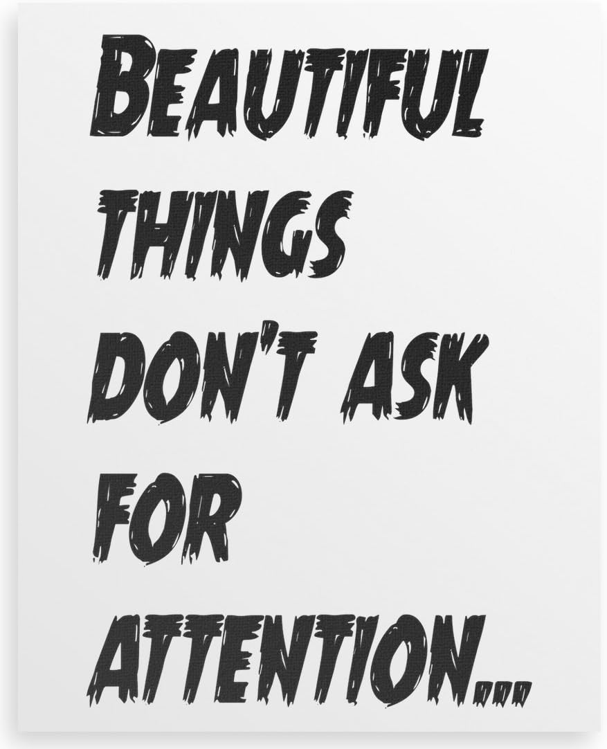 Beautiful Things Don T Ask For Attention Canvas Print x24 Amazon Co Uk Kitchen Home Beautiful Things Don T Ask For Attention Canvas Print x24 Amazon Co Uk Kitchen Home