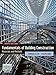 Fundamentals of Building Construction: Materials and Methods (with Interactive Resource Center Access Card) by Allen, Edward, Iano, Joseph (October 14, 2013) Hardcover by 