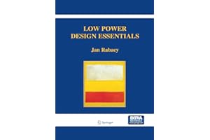 Low Power Design Essentials