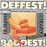 Deffest! And Baddest!