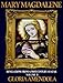 Mary Magdalene: Revelations from a First Century Avatar Volume II (Mary Magdalene Revelations Book 2)