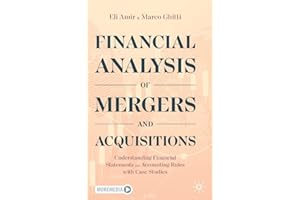 Financial Analysis of Mergers and Acquisitions: Understanding Financial Statements and Accounting Rules with Case Studies