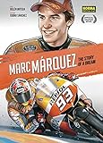 Marc Marquez: The Story of a Dream by