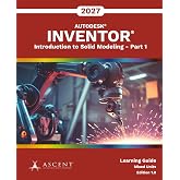 Autodesk Inventor 2027: Introduction to Solid Modeling - Part 1 (Mixed Units)