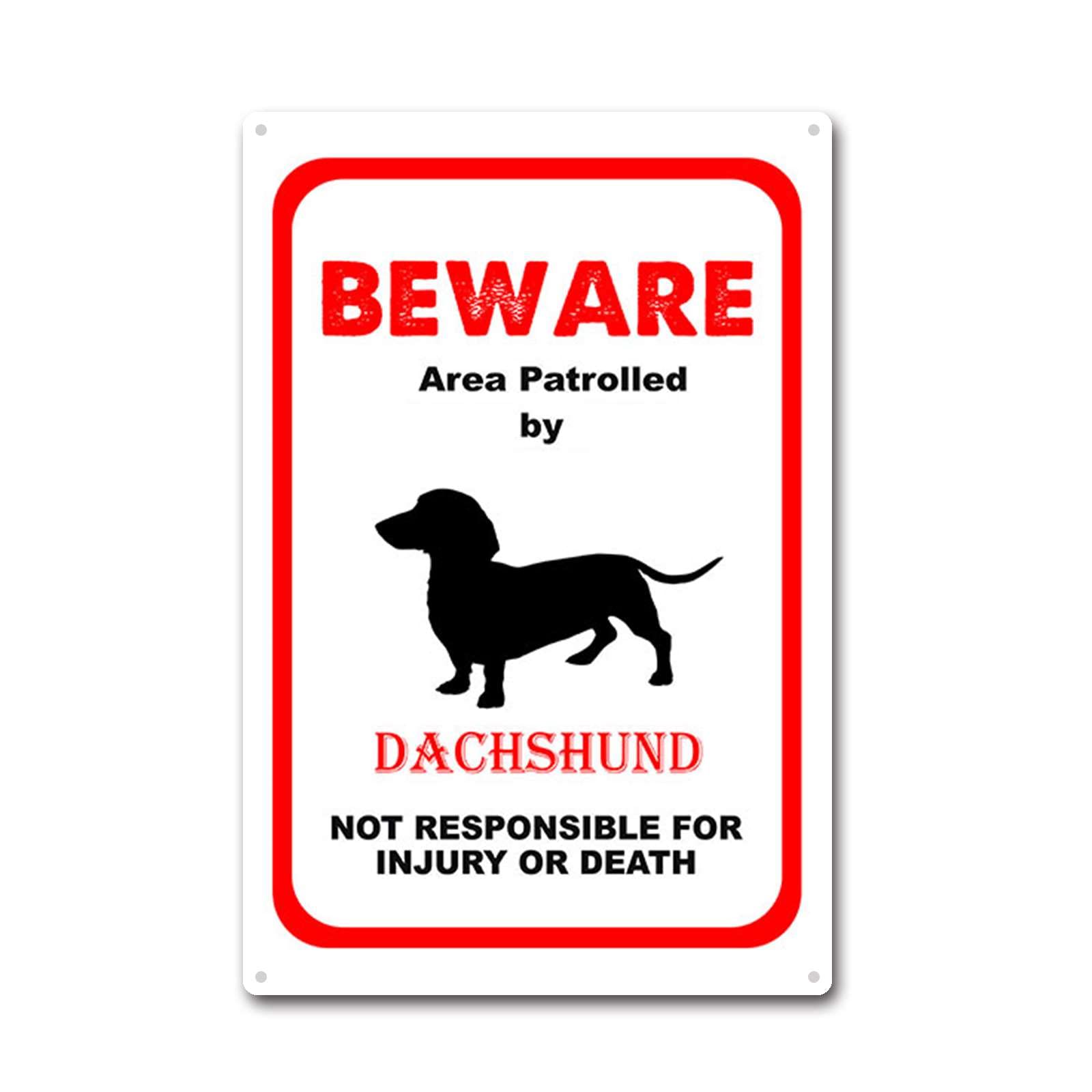 Photo 1 of LIUAXICIA Safety Notice Metal Tin Sign - Dachshund Dog Patrolled Area, Man Cave Bar Decor, 8x12 Inch