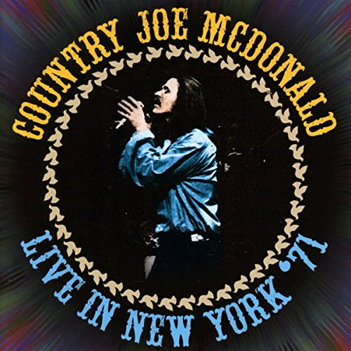 Country Joe McDonald - Live In New York 