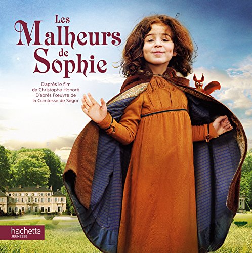 Les  Malheurs de Sophie - histoire