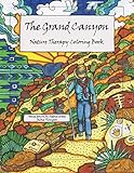 The Grand Canyon: Nature Therapy Coloring Book by Jackie Thompson
