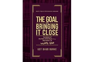 Matn Abi Shujaʿ: The Goal and Bringing It Close — Translation of al-Ghāyah wa al-Taqrīb