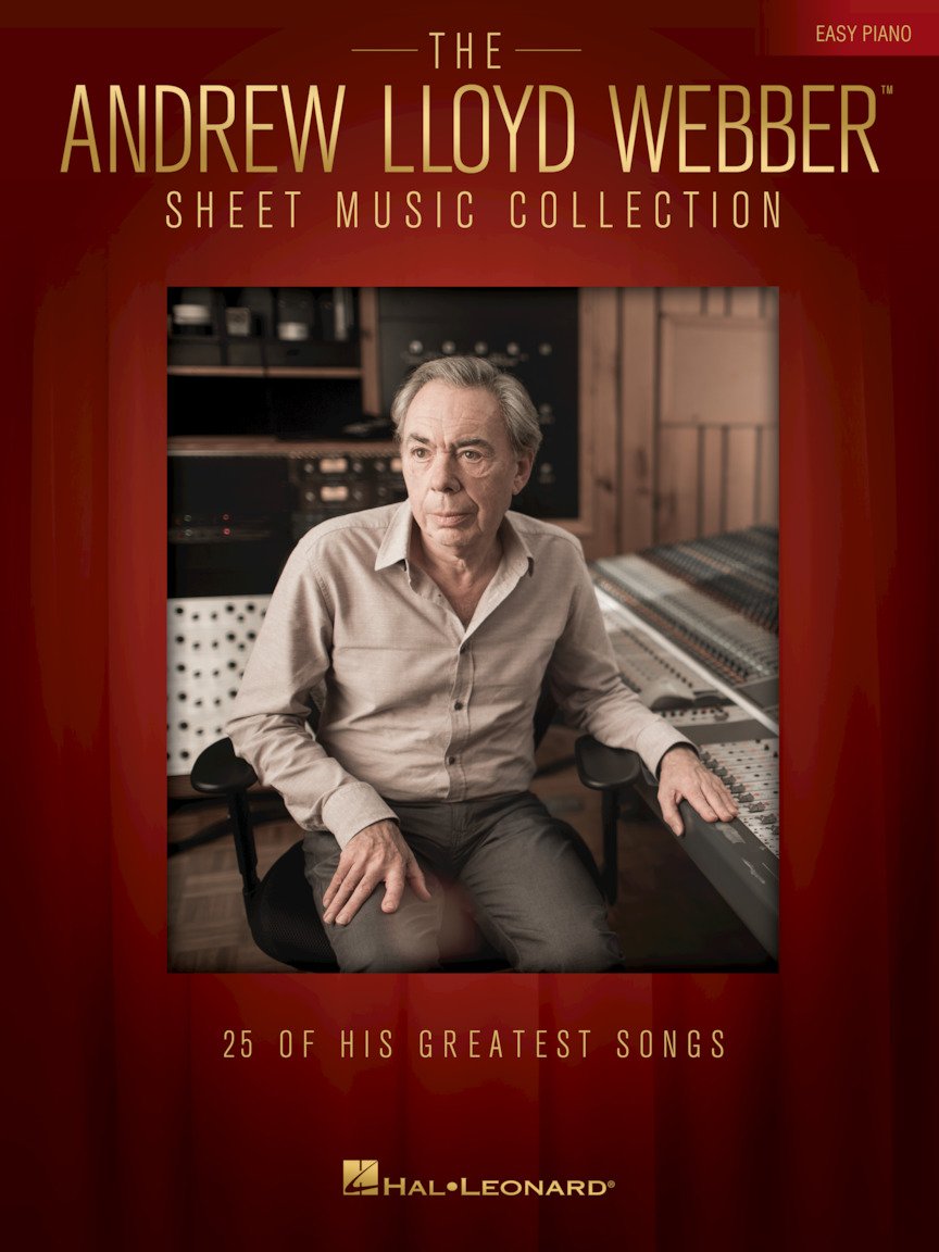 The Andrew Lloyd Webber Sheet Music Collection. Easy Piano.: For Easy Piano
