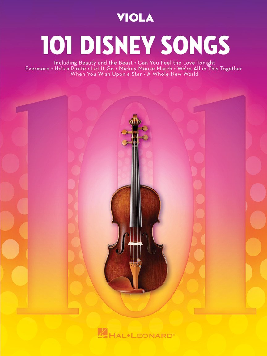 101 Disney Songs for Viola – Sheet Music Songbook | Solo Instrumental Folio for All Levels | Includes Let It Go, A Whole New World, Beauty and the Beast and More