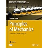 Principles of Mechanics: Fundamental University Physics (Advances in Science, Technology & Innovation)