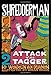 Shredderman: Attack of the Tagger