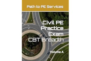 Civil PE Practice Exam: CBT Breadth
