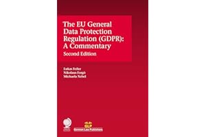 EU General Data Protection Regulation (GDPR): A Commentary