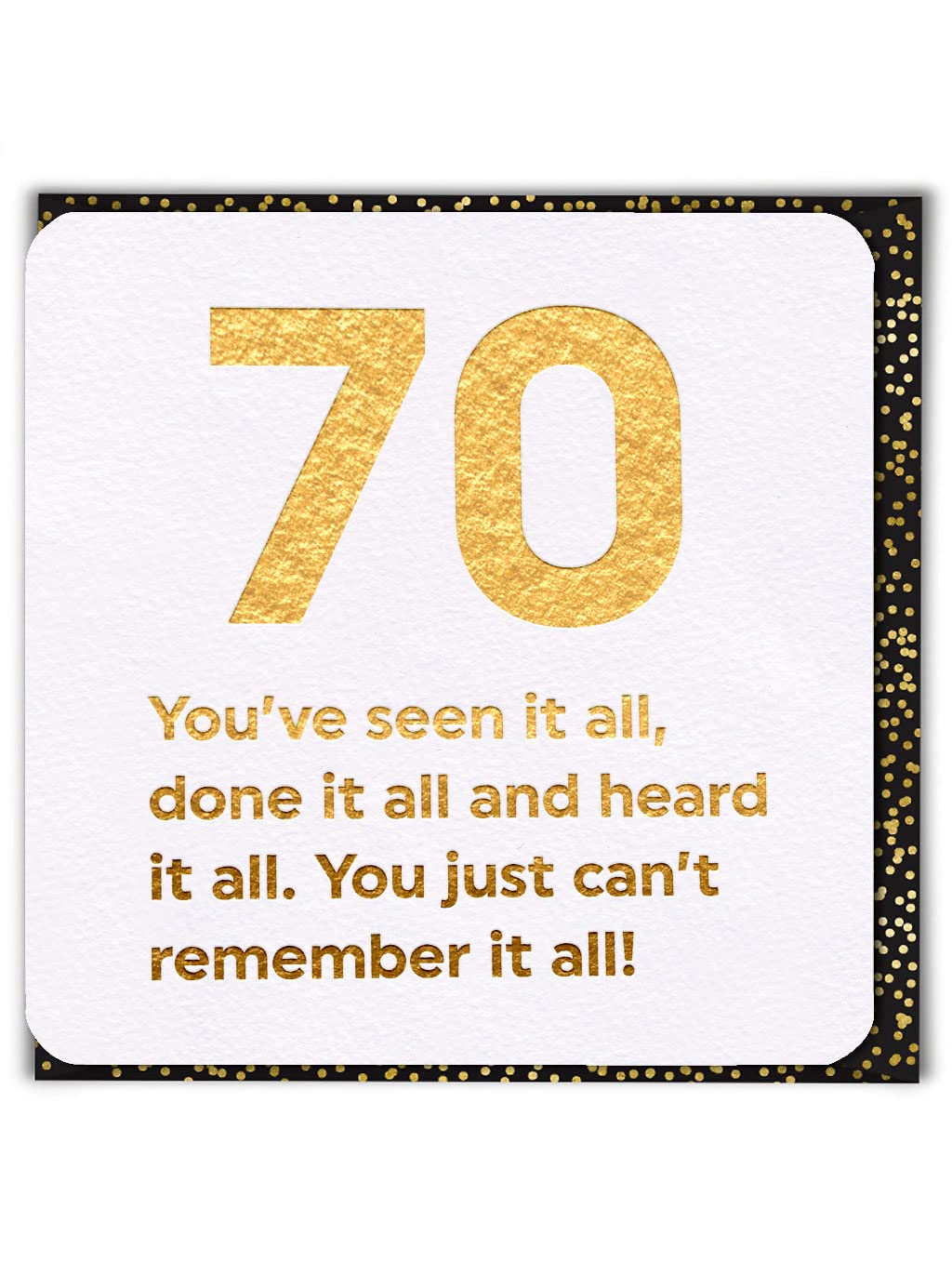 Funny Humorous '70th Birthday' Gold Foiled Age Card