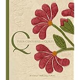 Four Centuries of Quilts: The Colonial Williamsburg Collection