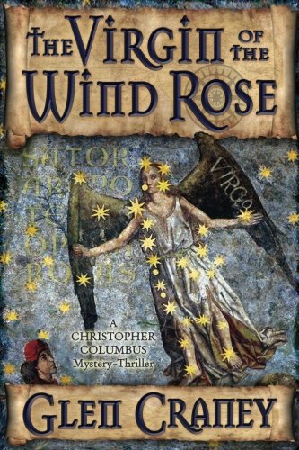 The Virgin of the Wind Rose: A Conspiracy Thriller