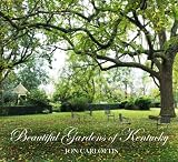 Hardcover Beautiful Gardens of Kentucky Book