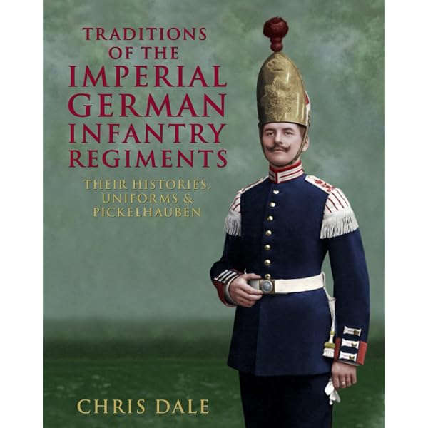 The Kaiser's Army In Color: Uniforms of the Imperial German Army