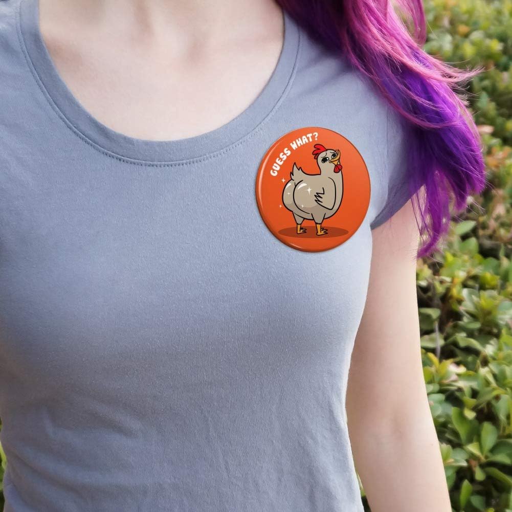 Guess What Chicken Butt Funny Pinback Button Pin Badge: Clothing